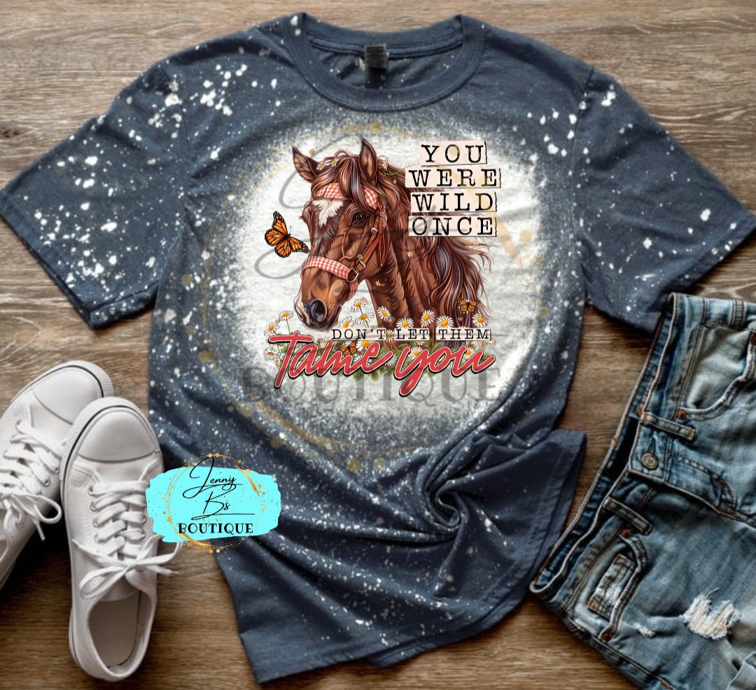 You Were Wild Once Horse Tee