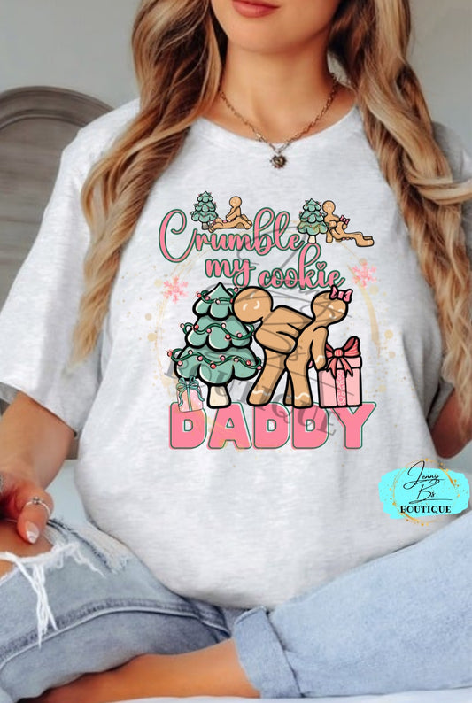 Crumble My Cookie Daddy Digital Design