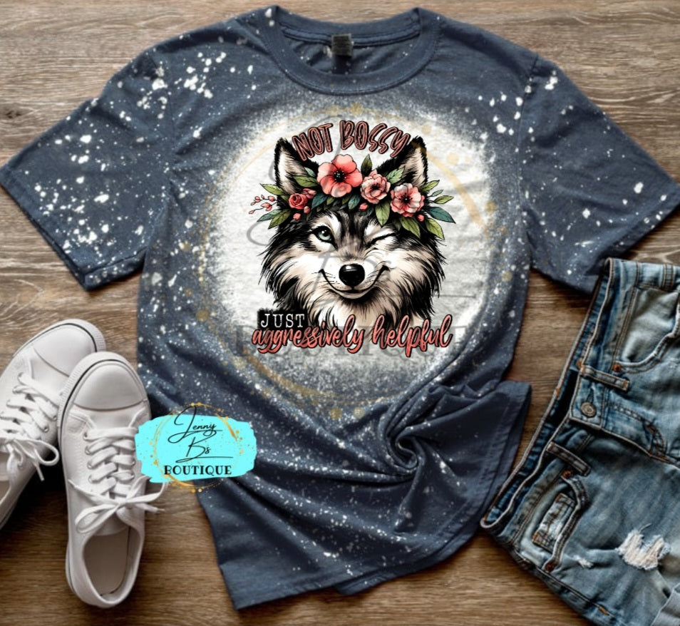 Not Bossy Just Aggressively Helpful Tee