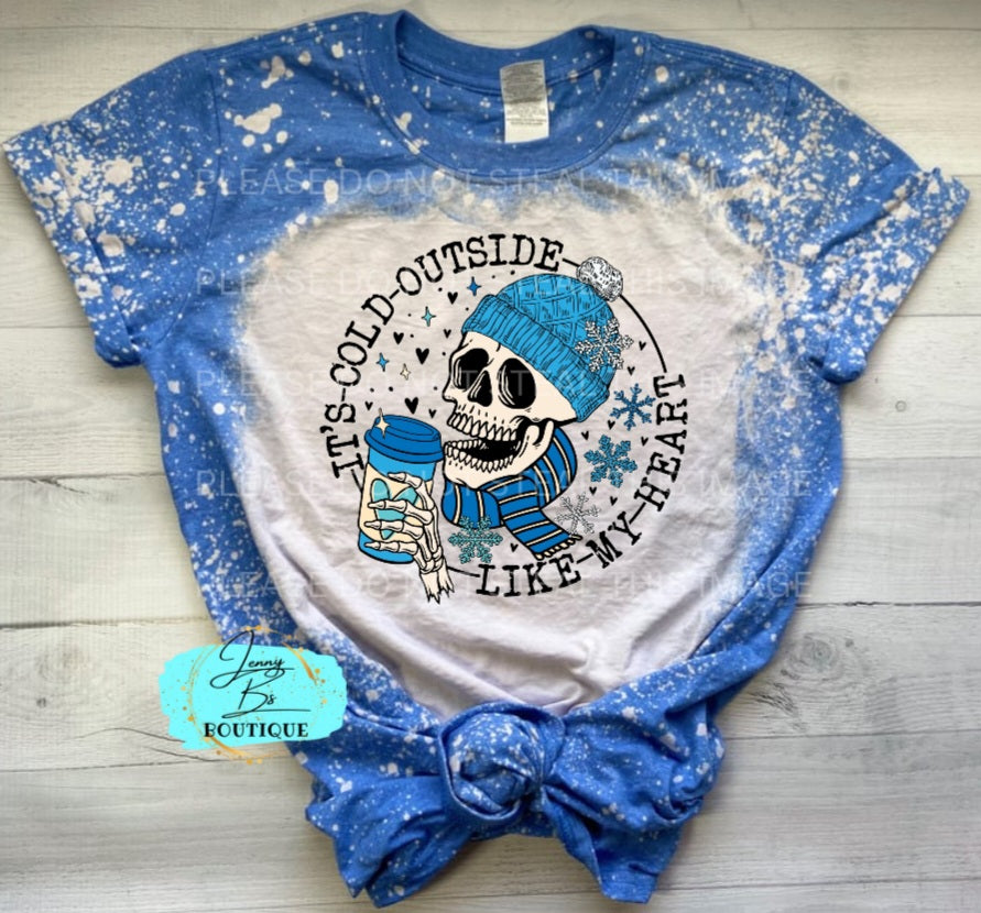 Cold Outside Like my Heart Tee